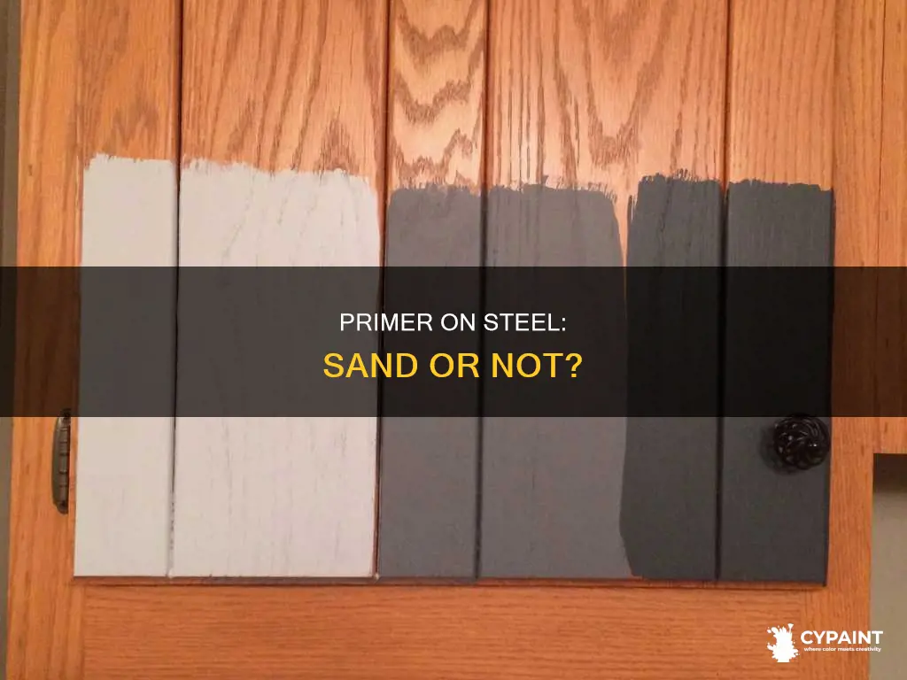 should you sand the primer off steel before painting