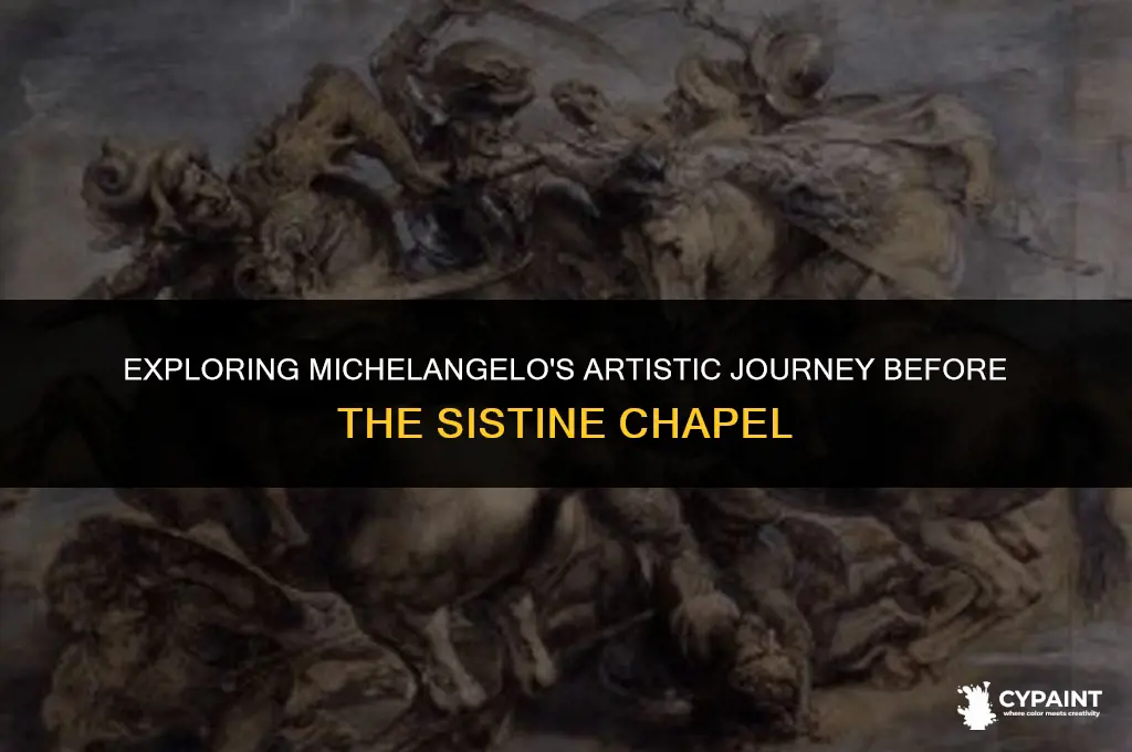was michelangelo a painter before he painted the sistine chapel