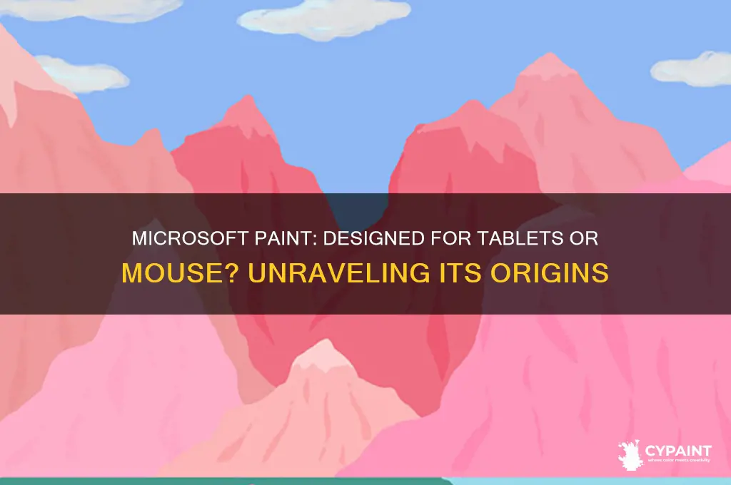 was microsoft paint designed for tablets or mouse