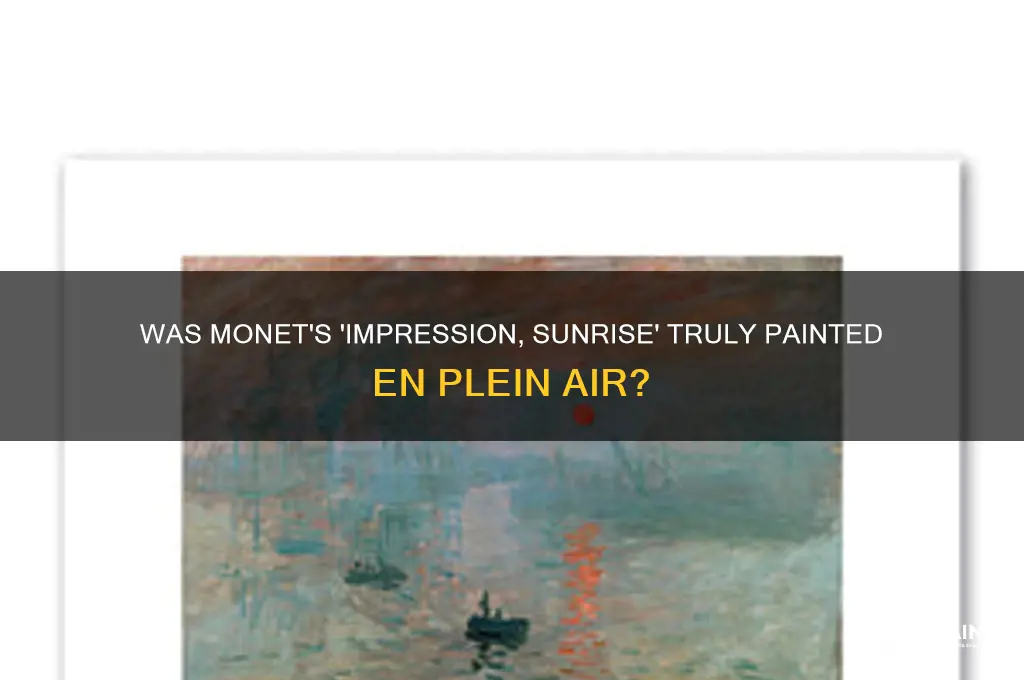was monet impression sunrise painted en plein air