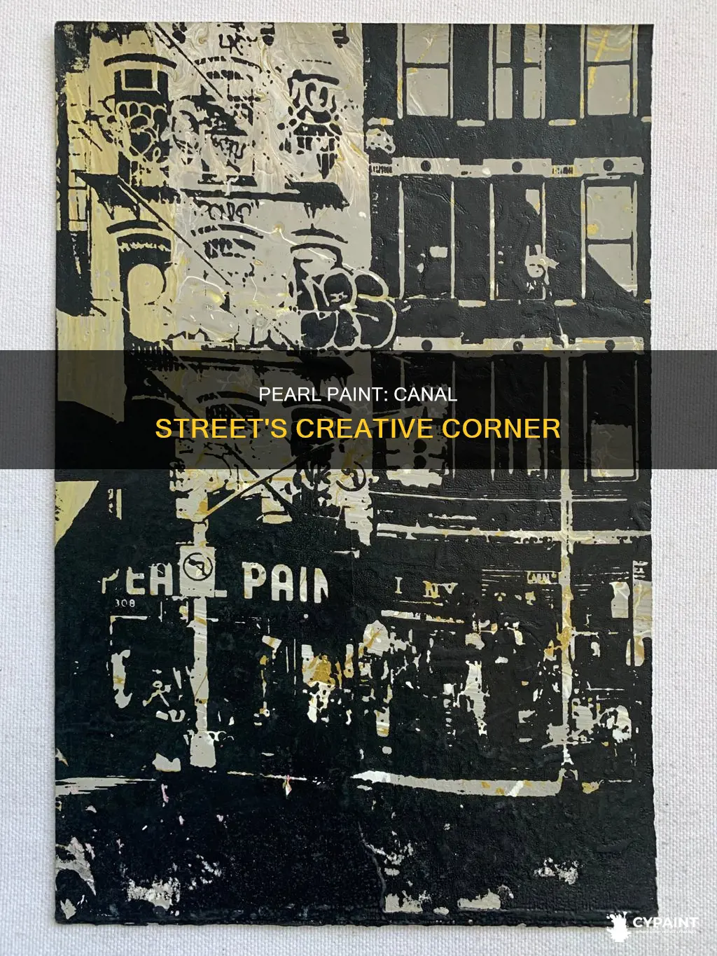 was pearl paint on canal street at cortlandt alley