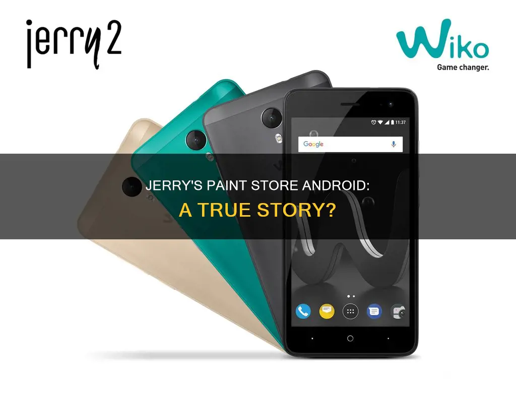 was the android in the paint store a jerry