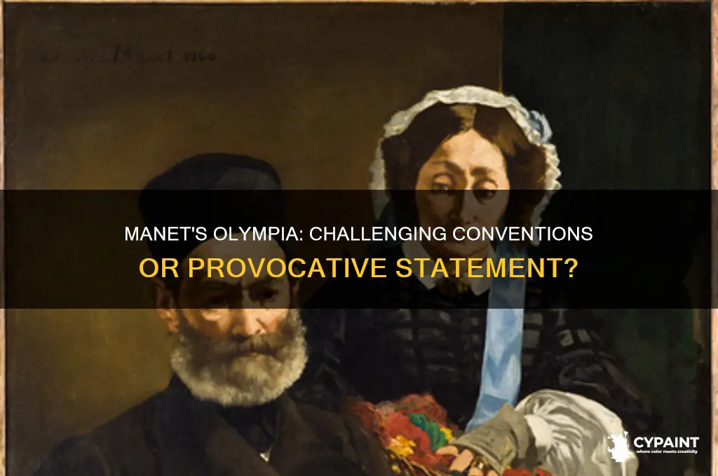 was the primary goal of manet painting olympia