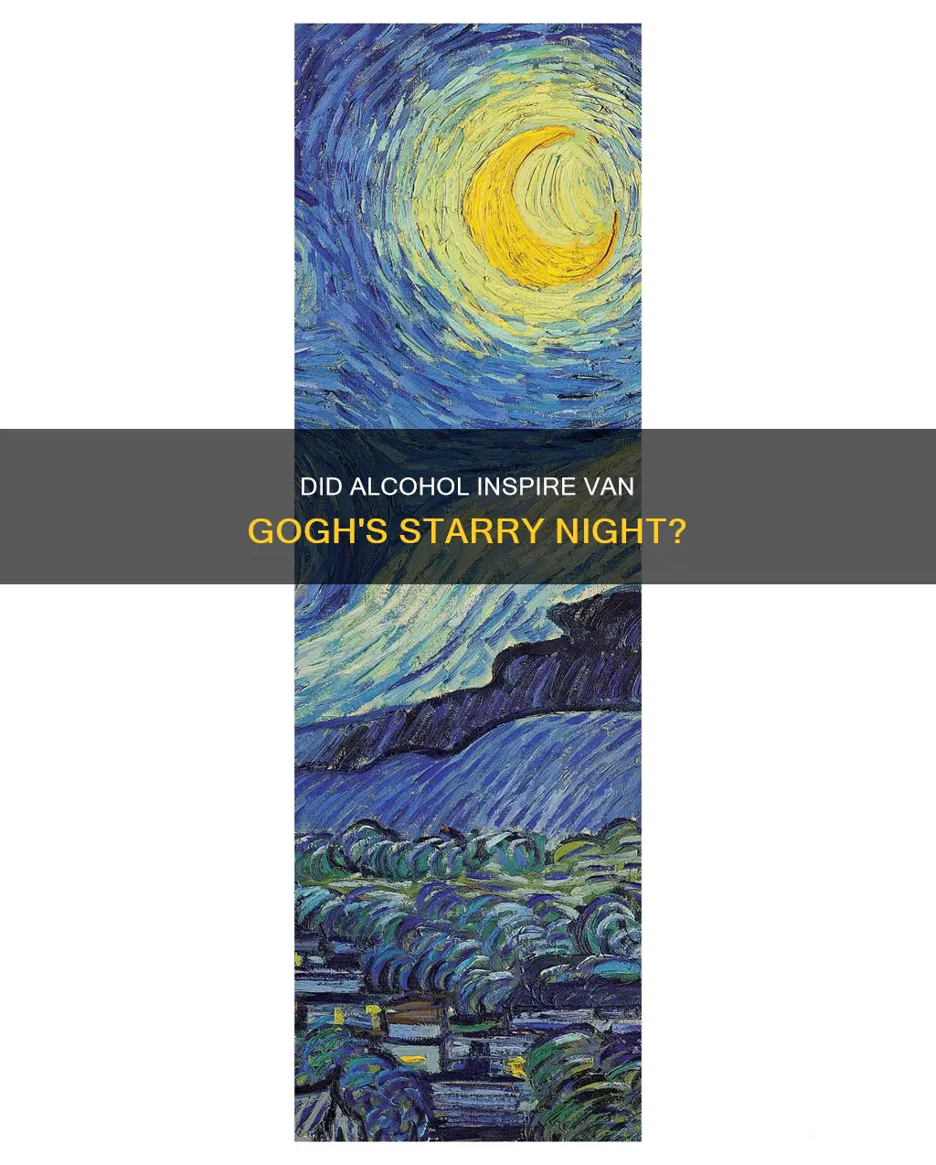 was van gogh drunk when he painted starry night