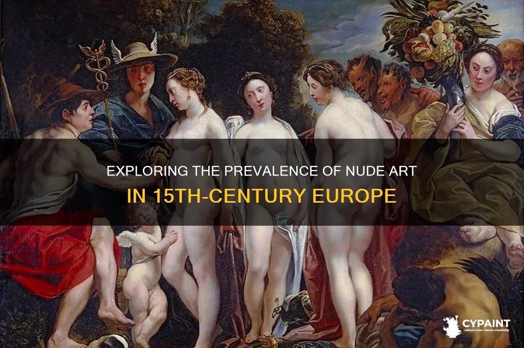 were nude paintings common during the 15th century