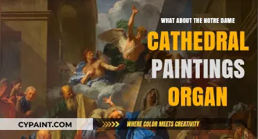 Notre Dame Cathedral's Organ and Paintings: A Historical Treasure Trove