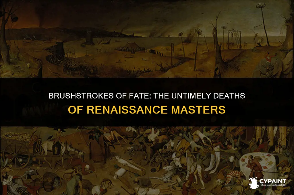 what age did most paints die in the renaissance period