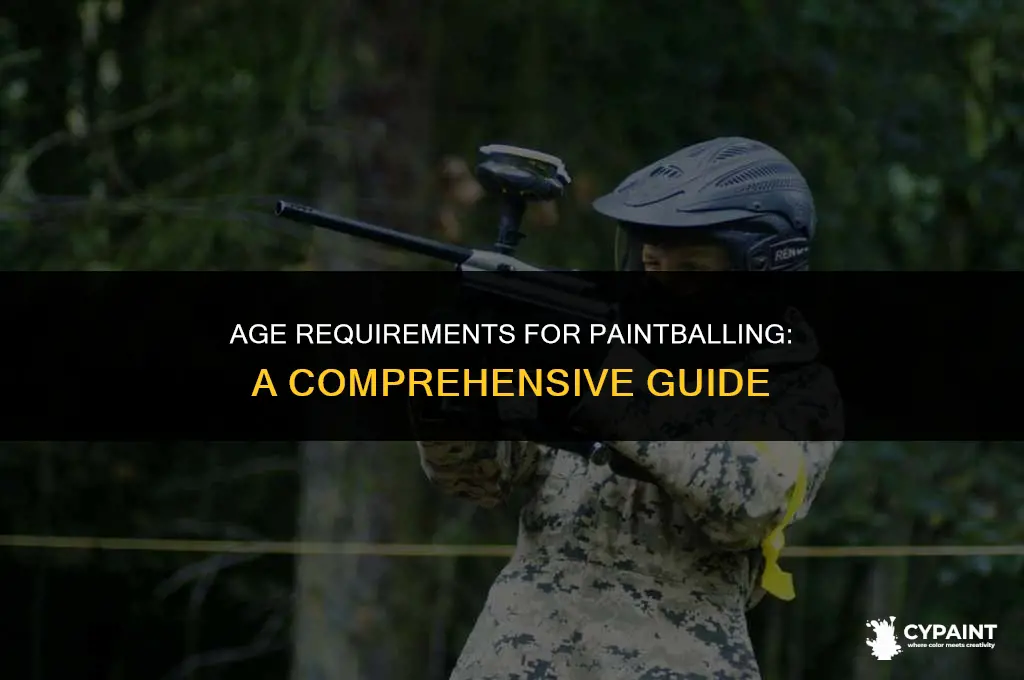what age do you have to be when paint balling