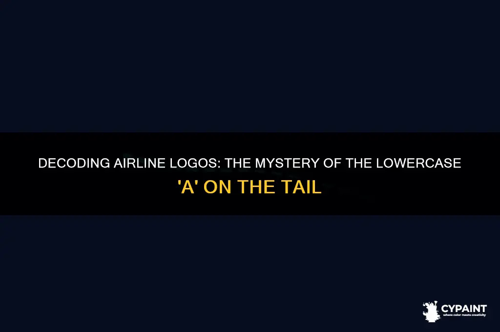 what airline has a lowercase a painted on the tail