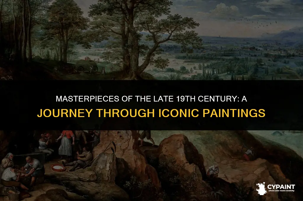 what are some famous painting from the late nineteenth century