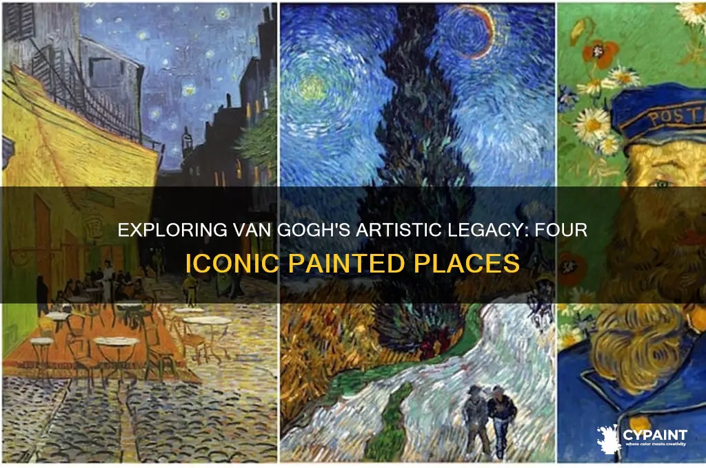 what are the four plaves van gogh painted