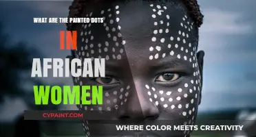Understanding the Cultural Significance of Painted Dots on African Women