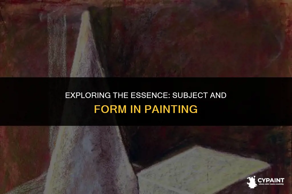 what are the roles of subject and form in painting