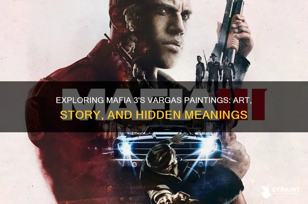 what are the vargas paintings in mafia 3