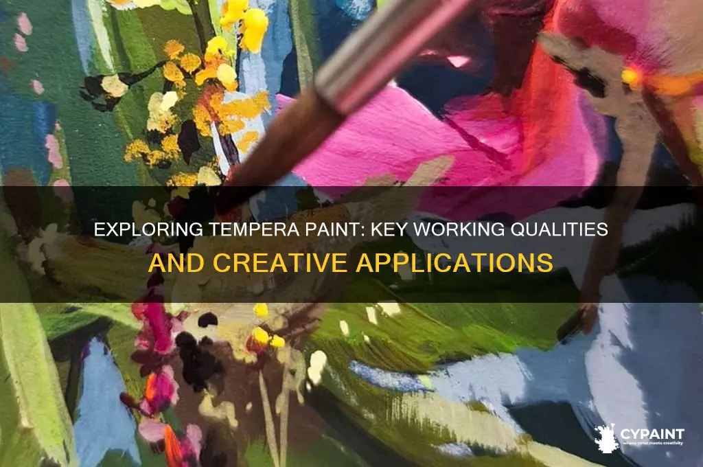 what are the working qualities of tempera paint