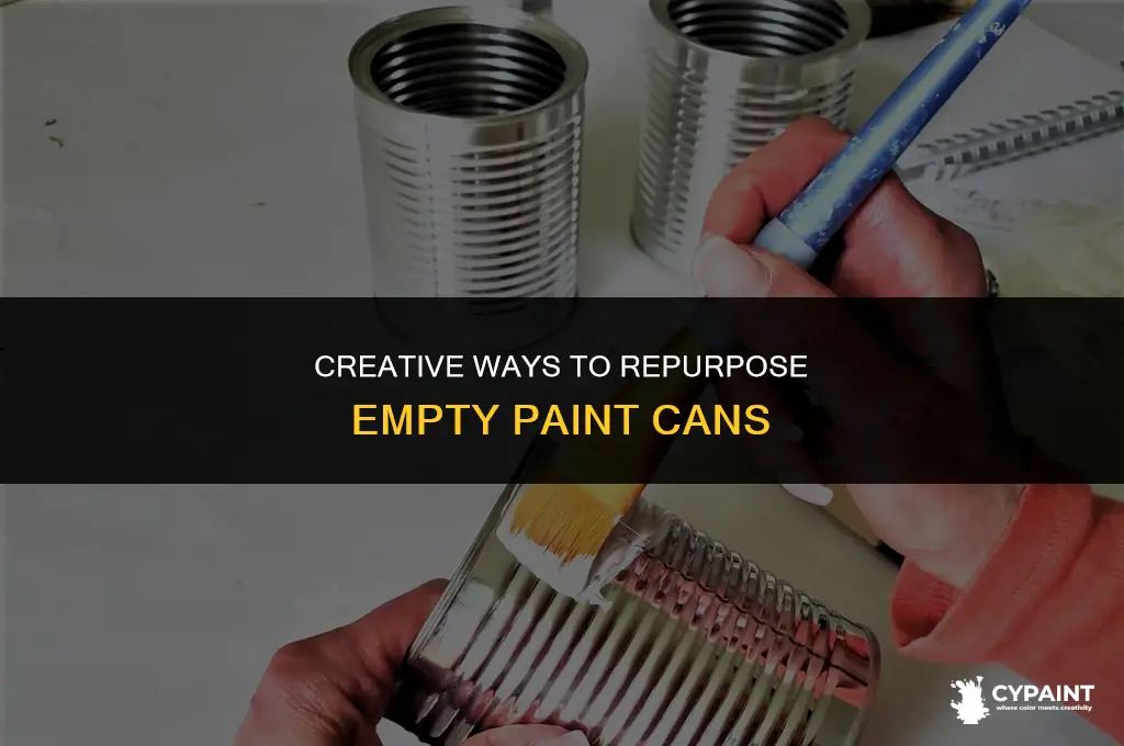 what are you supposed to do with empty paint cans