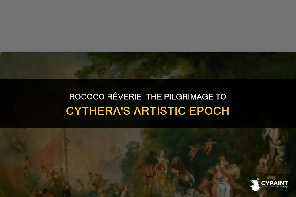 what art period was the pilgramage to cythera painted in