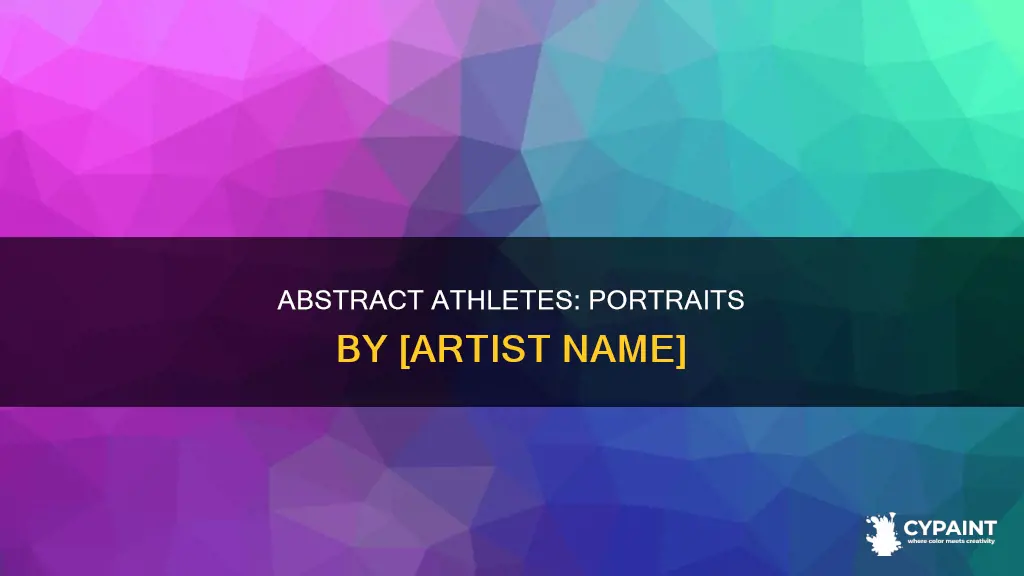 what artist painted famous sport people in abstract design