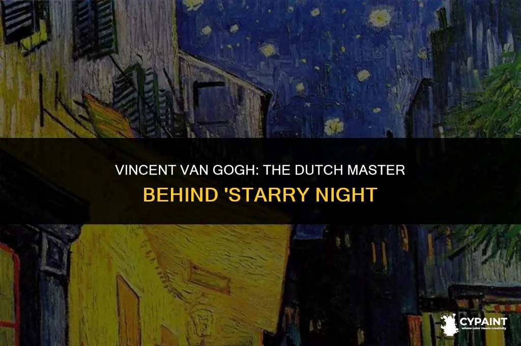 what artist painted starry night and where was she from
