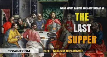 Who Painted the Last Supper Masterpiece: Unveiling the Artist's Identity
