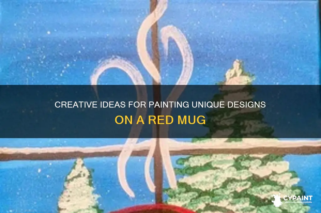 what can i paint on a red mug