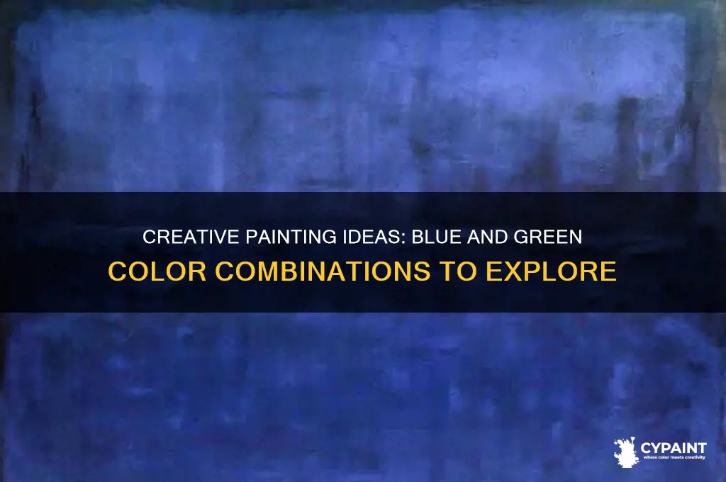 what can i paint with blue and green
