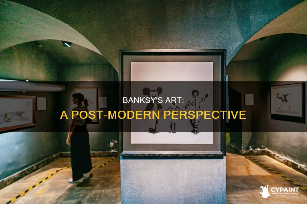 what cause banksy to be a post modern painting