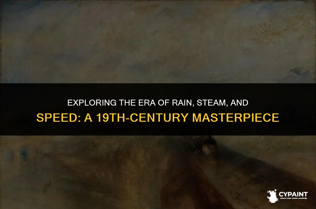 what centery was the rain steam and speed painting created