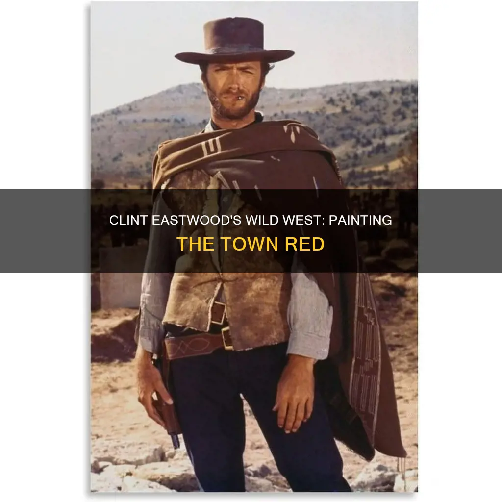 what clint eastwood movie does he paint town red