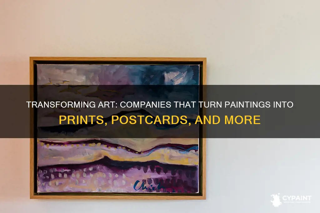 what companies turn paintings into prints postcards etc