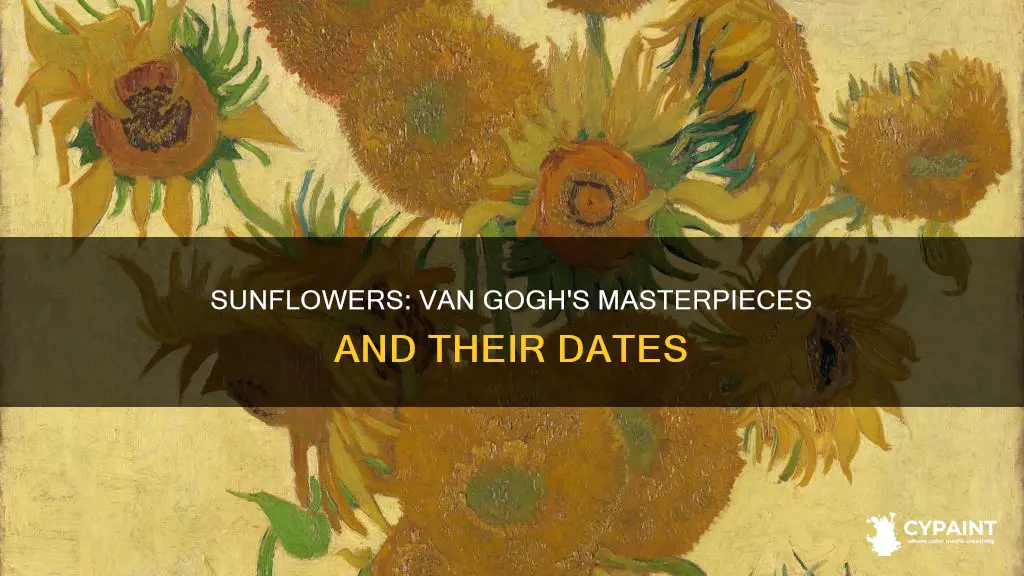 what date is the painting sunflowers by van gogh