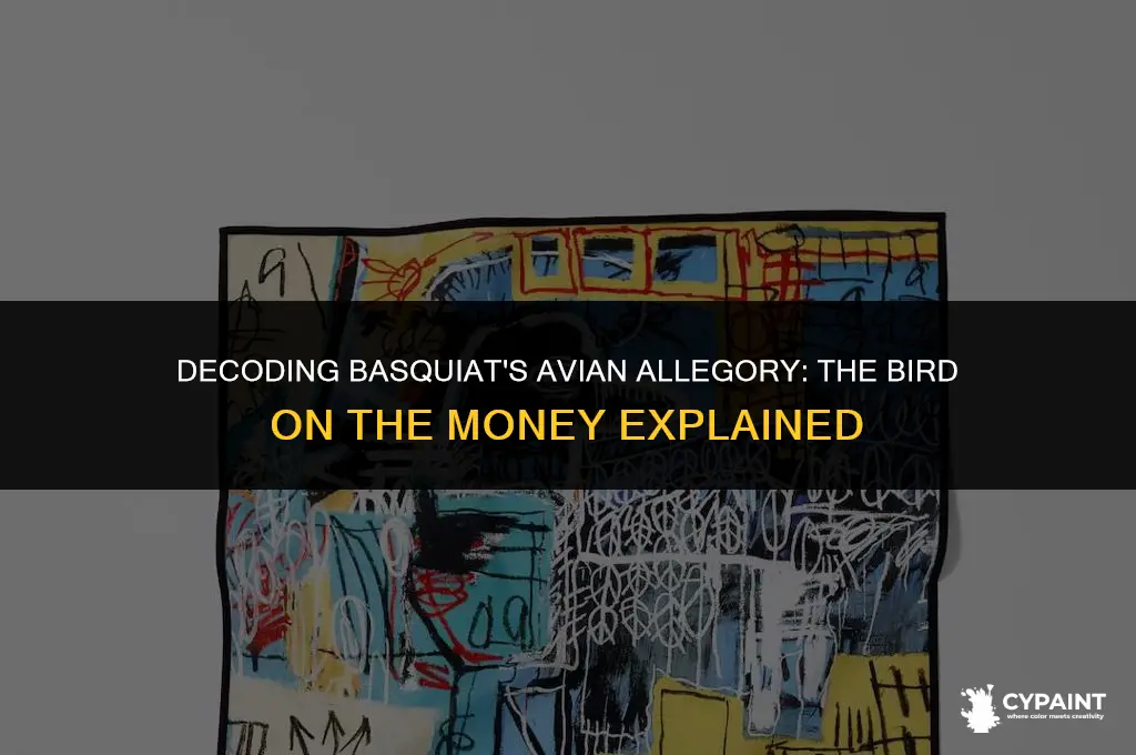 what did basquit painting bird on the money was about