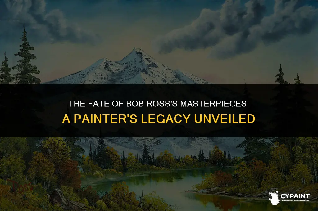 what did bob ross do with all of his paintings