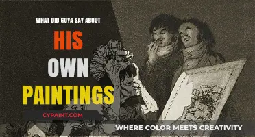 Goya's Reflections: Unveiling His Thoughts on His Masterpieces