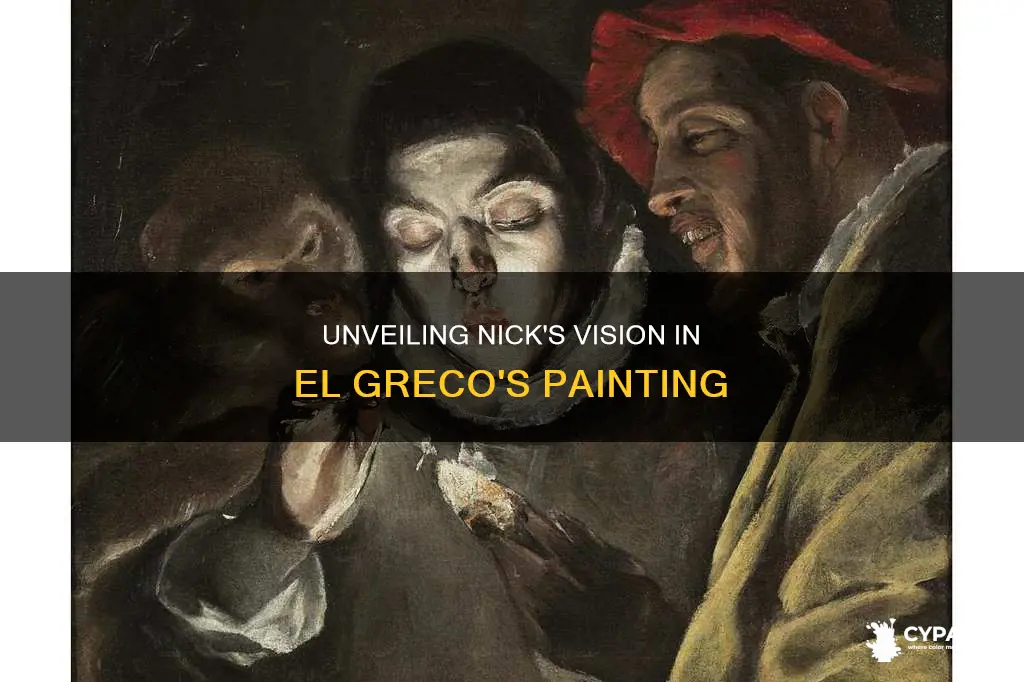 what did nick see in the el greco painting