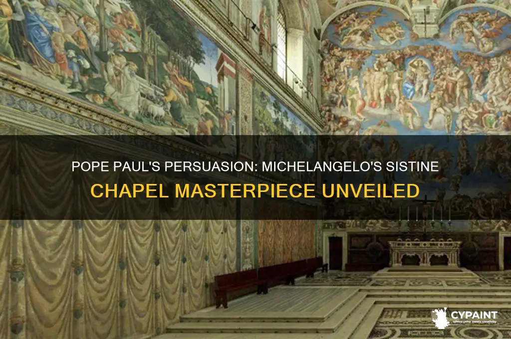 what did pope paul convince michelangelo to paint