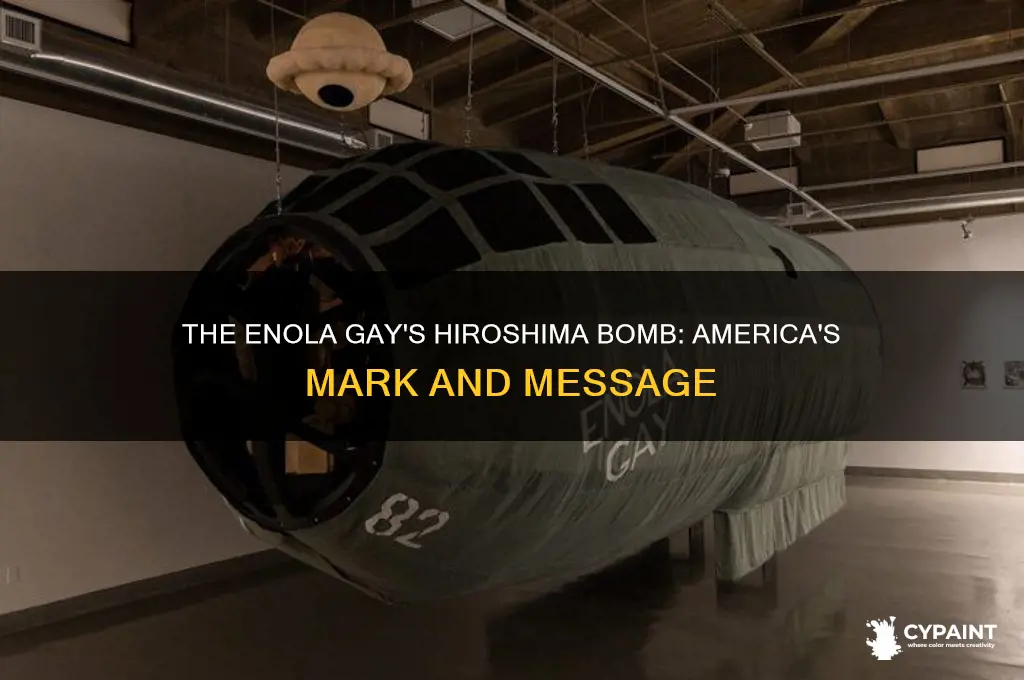 what did the american paint on hiroshima bomb
