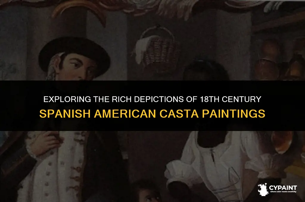 what did the eighteenth century spanish american casta paintings depict