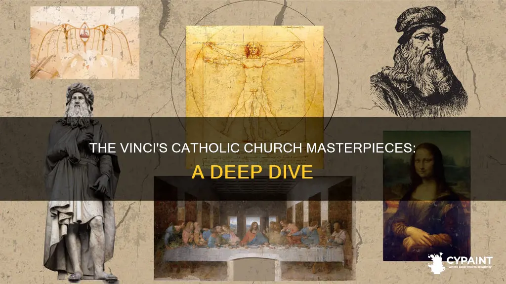 what did the vinci paint for the catholic church