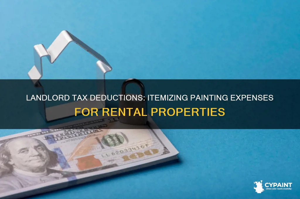 what do i itemize painting under landlord taxes
