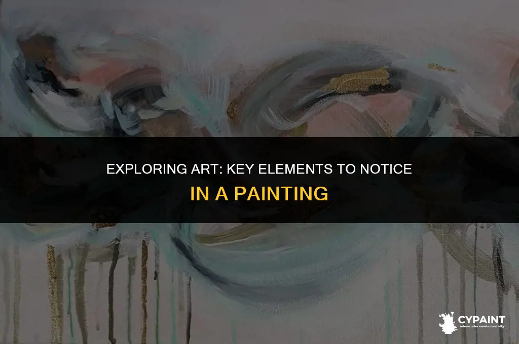 what do i look for when looking at a painting