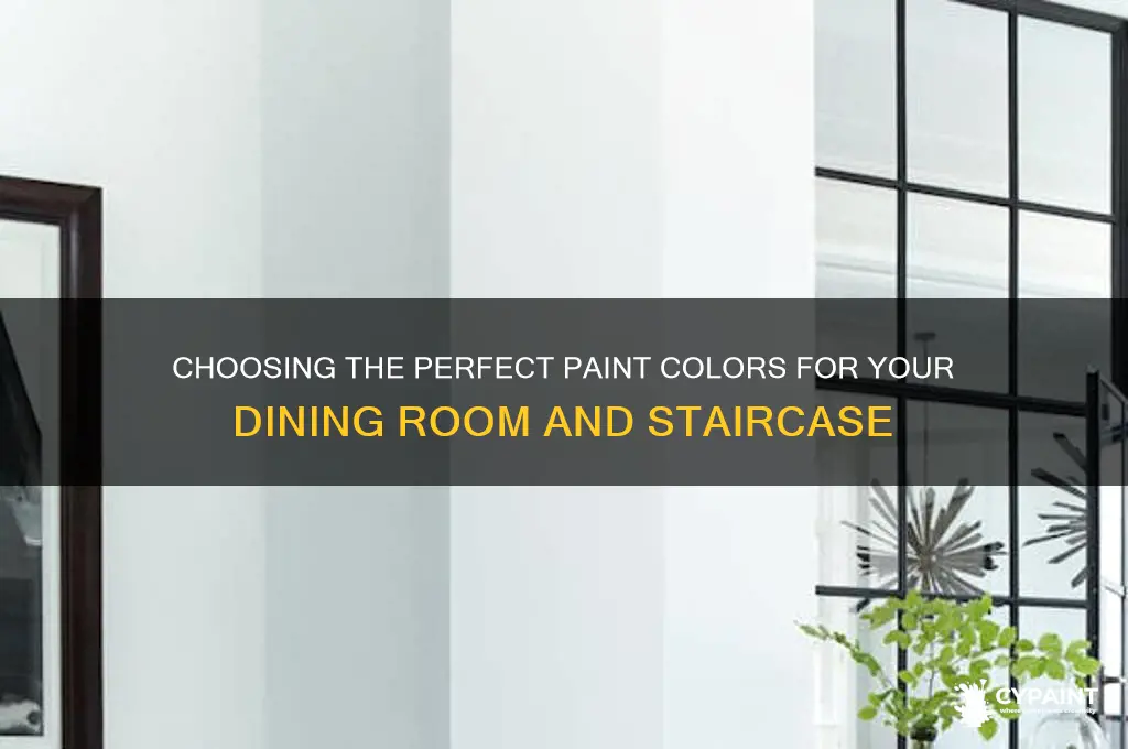 what do i paint dining room and staircase