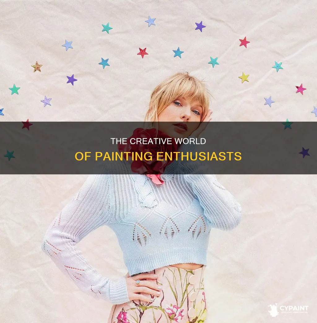 what do you call a person who loves painting