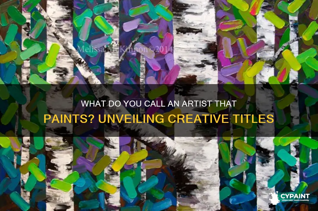 what do you call an artist that paints