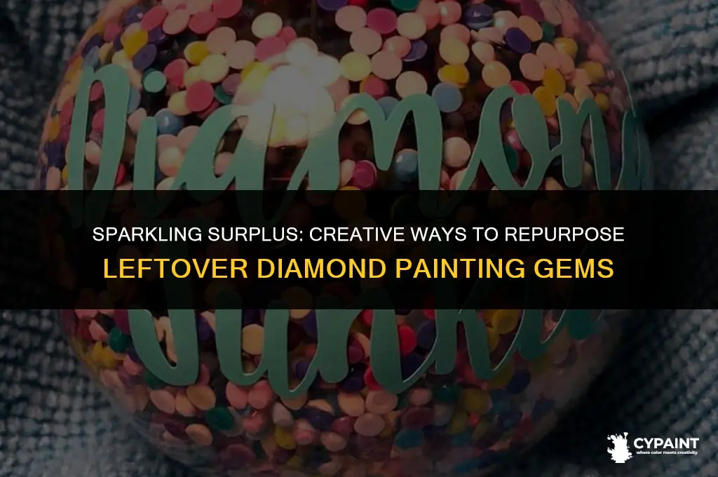 what do you do with leftover diamonds from diamond painting