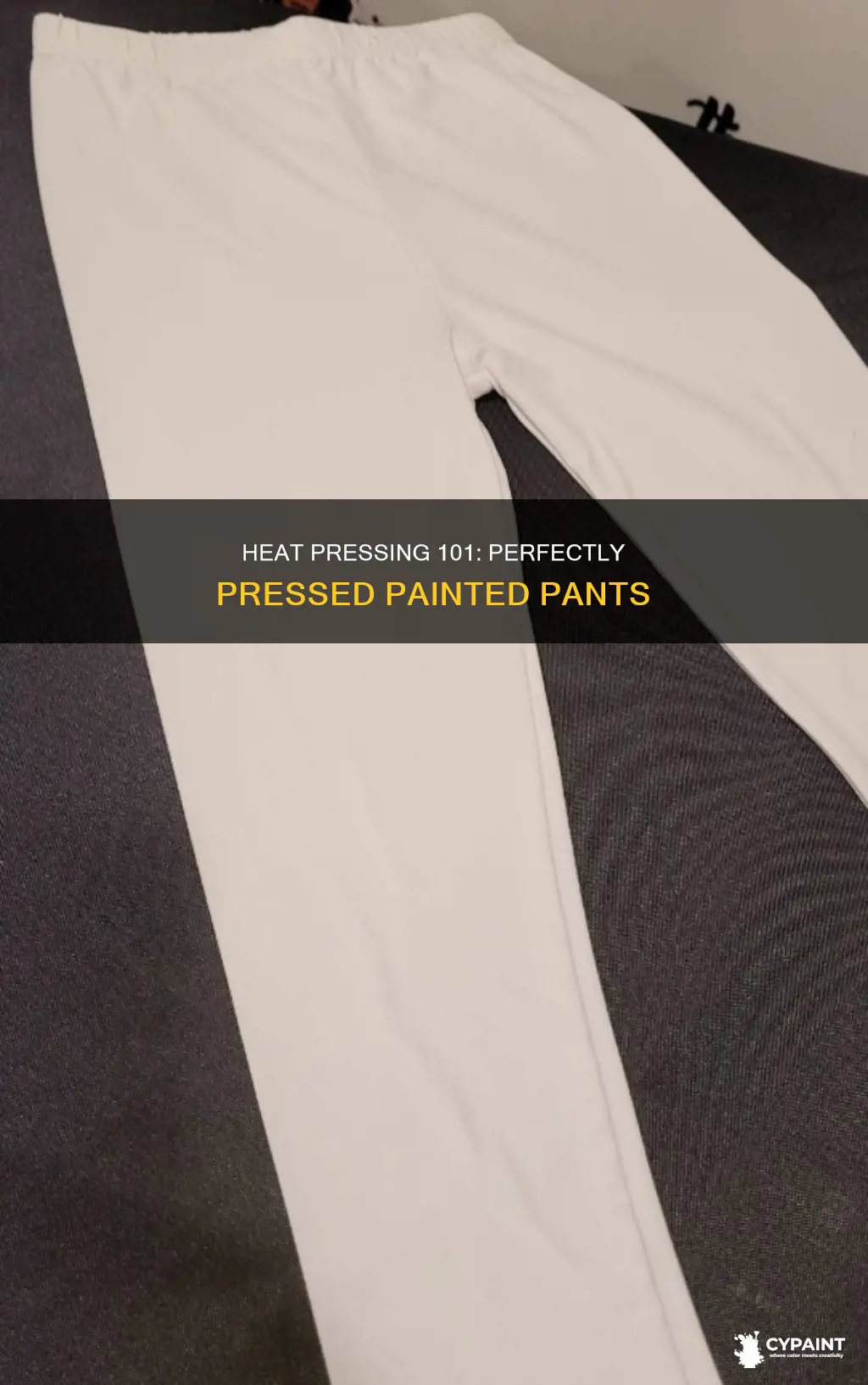 what do you heat press pants you painted on