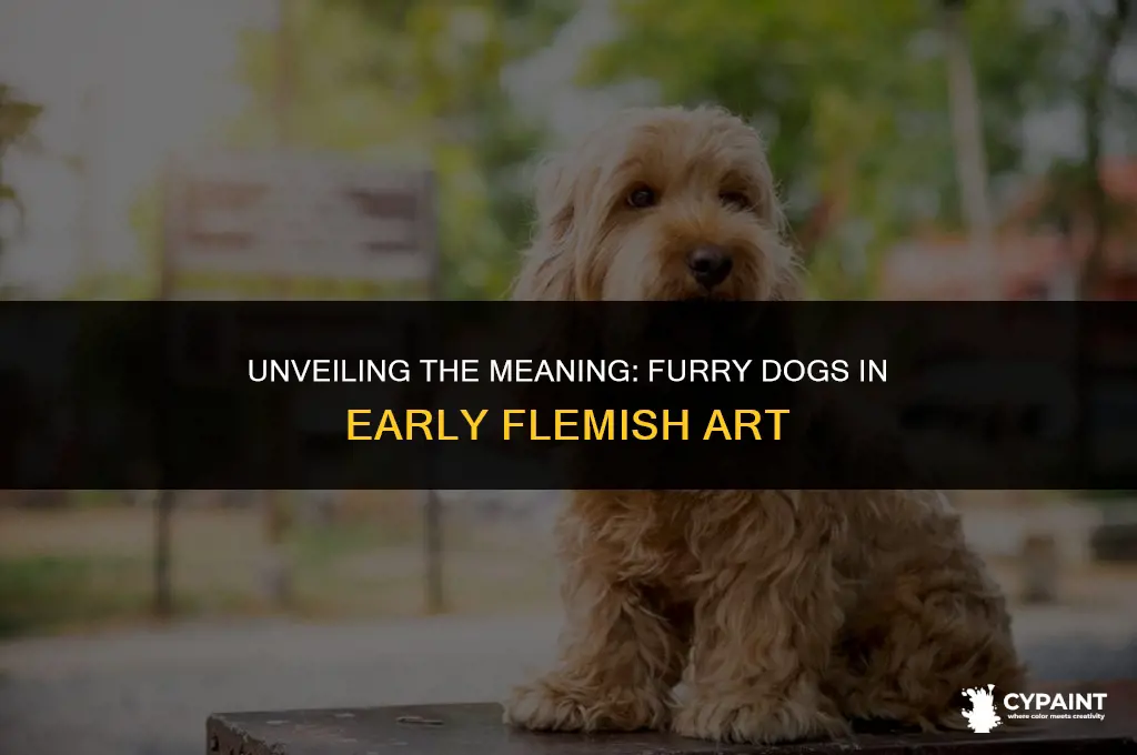 what does a furry dog symbolize in early flemish paintings
