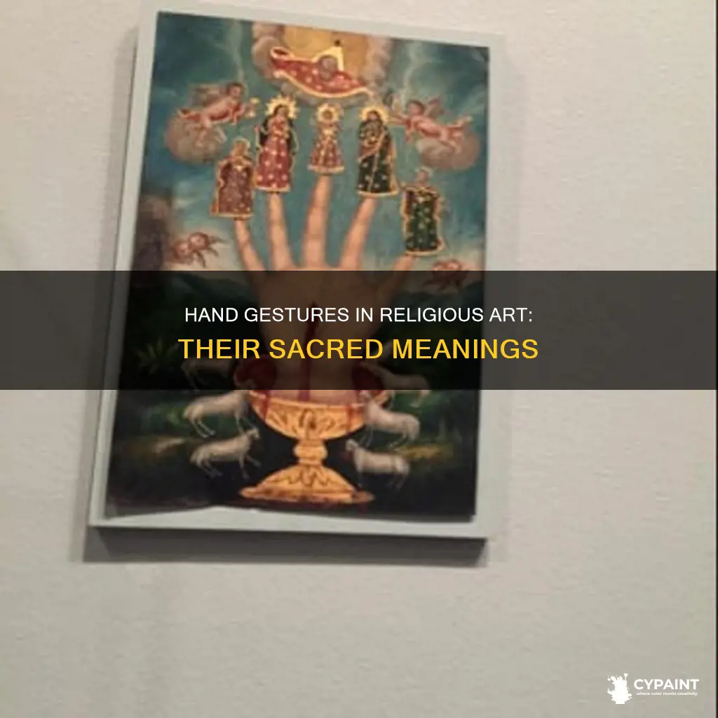 what does a hand up mean in religious paintings