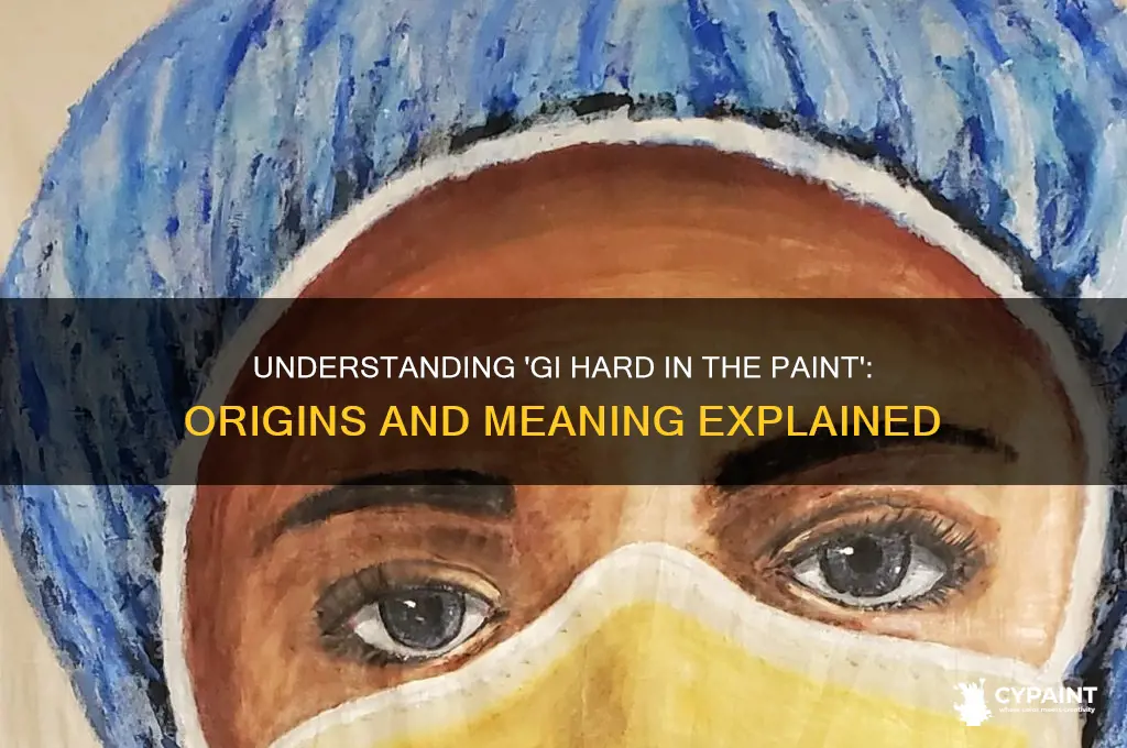 what does gi hard in the paint mean