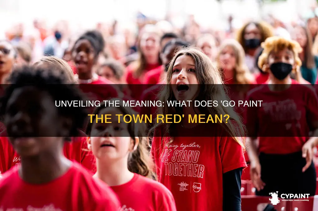 what does go paint the town red mean